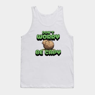 Do not worry be capybara Tank Top